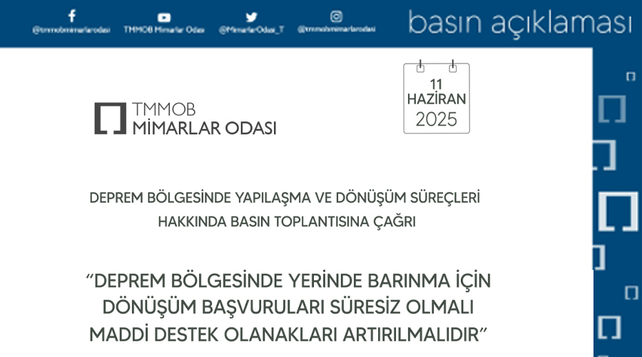 Deprem Bölgesinde Yerinde Barınma İçin Dönüşüm Başvuruları Süresiz Olmalı Maddi Destek Olanakları Arttırılmalıdır