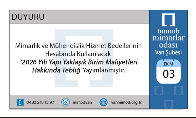 Mimarlık ve Mühendislik Hizmet Bedellerinin Hesabında Kullanılacak 2026 Yılı Yapı Yaklaşık Birim Maliyetleri Hakkında Tebliğ Yayımlandı