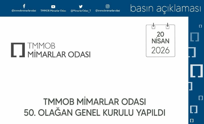 TMMOB Mimarlar Odası 50. Olağan Genel Kurulu Yapıldı